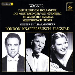 Wagner: Der Fliegede Holländer, Die Meistersinger Von Nürnberg, Die Walküre, Parsifal, Wesendock Lieder - Richard Wagner