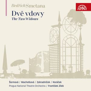 Smetana: The Two Widows, JB 1:108 - Bedřich Smetana