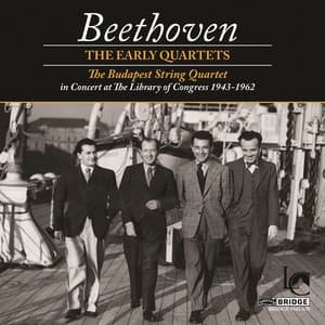 Beethoven: The Early Quartets - Ludwig van Beethoven