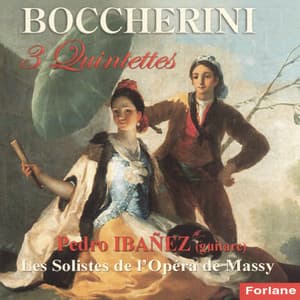 Boccherini: 3 Quintettes - Luigi Boccherini