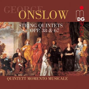 Onslow: String Quintets, Op. 38 & 67 - George Onslow