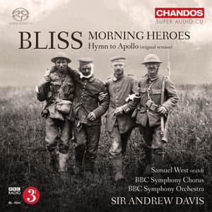 Bliss: Morning Heroes & Hymn to Apollo - Arthur Bliss