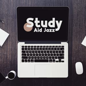 Study Aid Jazz – Mellow Jazz Background Music for Intense Studying, Brain Stimulation, Deep Focus, Boost Your Concentration, Easy Learning - Relaxing 'n' Smooth Jazz