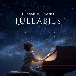 Classical Piano Lullabies: Fall into Sleep Instantly, Calming, Insomnia, Sleep, Relaxing Music - Sleep Miracle