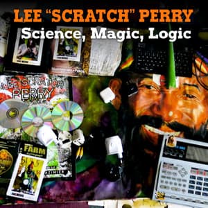 Science, Magic, Logic - Lee "Scratch" Perry