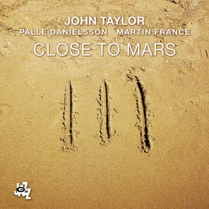 Close To Mars - John Taylor