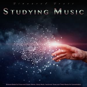 Binaural Beats Studying Music: Binaural Beats for Focus and Ocean Waves, Study Music, Isochronic Tones and Theta Waves for Concentration - Binaural Beats Focus