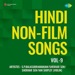 Hindi Non-Film Songs, Vol. 9 - S. P. Balasubrahmanyam