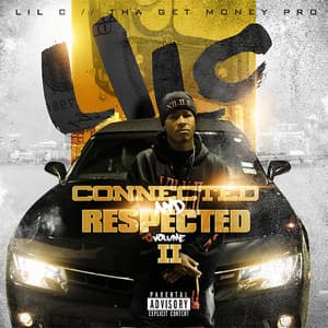 Connected & Respected, Vol. 2 - Lil C