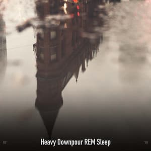 !!!!" Heavy Downpour REM Sleep "!!!! - Sonidos De Truenos y Lluvia