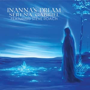 Inanna’s Dream - Serena Gabriel