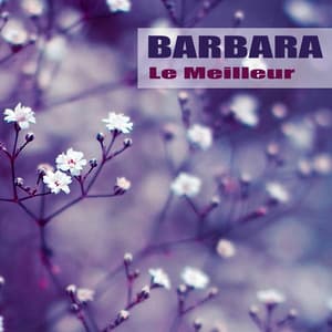 Le Meilleur - Barbara