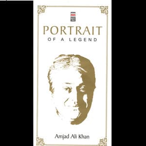 Portrait Of A Legend Vol. 3 - Amjad Ali Khan