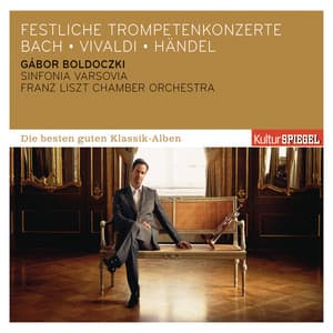 Festliche Trompetenkonzerte - Gábor Boldoczki