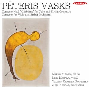 Pēteris Vasks: Cello Concerto No. 2 "Klātbūtne" & Viola Concerto - Pēteris Vasks
