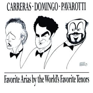 Favorite Arias by the World's Favorite Tenors - The Three Tenors