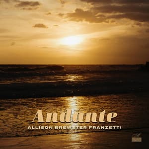 Andante - Allison Brewster Franzetti