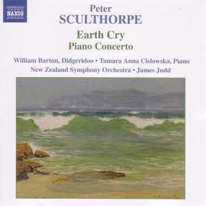 Sculthorpe: Earth Cry / Piano Concerto / Kakadu - Peter Sculthorpe