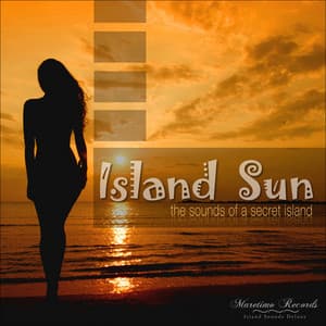 The Sounds of a Secret Island - Island Sun