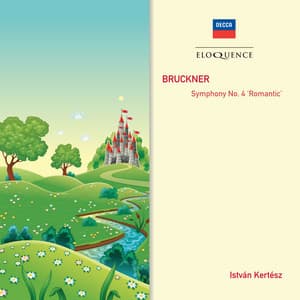 Bruckner: Symphony No. 4 - Anton Bruckner
