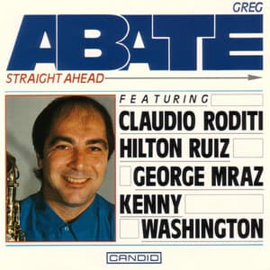 Straight Ahead - Greg Abate