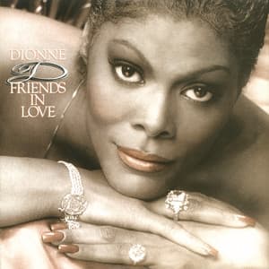 Friends In Love - Dionne Warwick