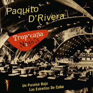 Tropicana Nights - Paquito D'Rivera