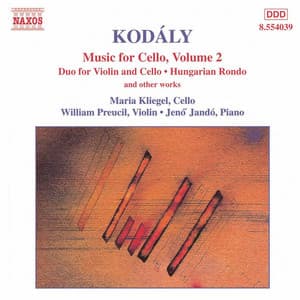 Kodaly: Duo for Violin and Cello / Hungarian Rondo / Adagio for Cello / Sonatina - Jenő Jandó
