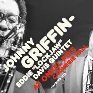At Onkel Pö's Carnegie Hall, Hamburg 1975 - Johnny Griffin