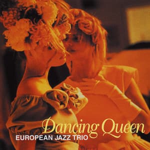 Dancing Queen - European Jazz Trio