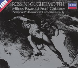 Rossini: Guglielmo Tell - Gioachino Rossini