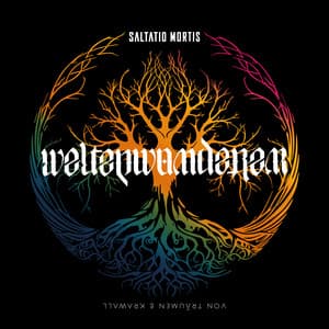 WELTENWANDERER - Von Träumen & Krawall - Saltatio Mortis