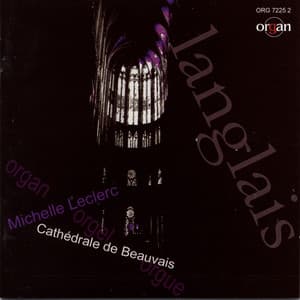 Langlais in memoriam: Organ Works - Jean Langlais