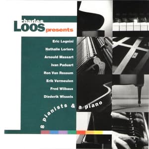 8 Pianists & a Piano - Charles Loos