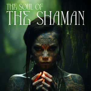 The Soul of The Shaman: Drumming Music from Black Continent, Holy Shamanic Ritual, Ethnic Prayers - Shamanic Drumming World