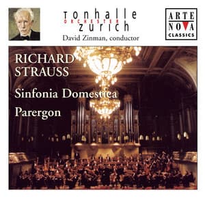 Richard Strauss: Sinfonia Domestica; Parergon - Richard Strauss