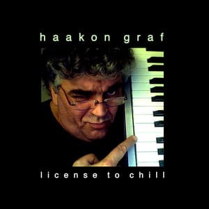 License to Chill - Haakon Graf