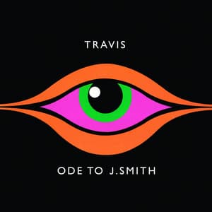 Ode to J Smith - Travis