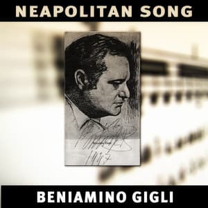 The Very Best Neapolitan Songs - Beniamino Gigli