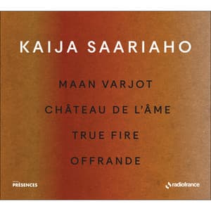 Présences - Kaija Saariaho - Kaija Saariaho