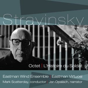 Stravinsky: Octet • L'Histoire du Soldat - Igor Stravinsky