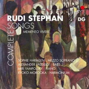 Stephan: Complete Songs - Rudi Stephan