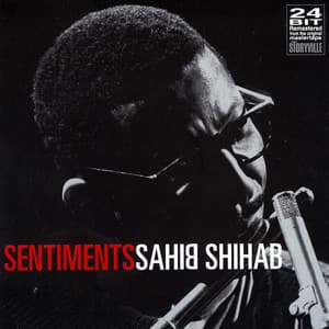 Sentiments - Sahib Shihab