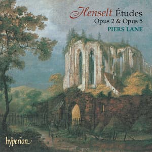 Henselt: Etudes, Op. 2 & 5 - Adolf von Henselt