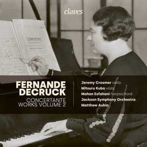 Fernande Decruck - Concertante Works, Vol. 2 - Fernande Decruck