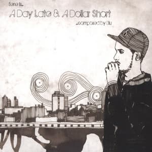 ADayLate & ADollarShort - Sene