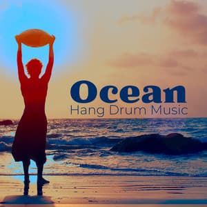 Ocean Hang Drum Music - Hang Drum Pro