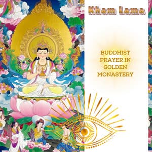 Buddhist Prayer in Golden Monastery - Kham Lama