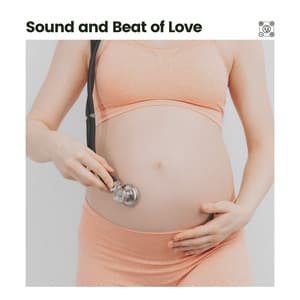 Sound and Beat of Love - Heartbeat Sound for Baby