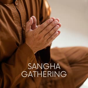 Sangha Gathering: A Sacred Union of Mind, Body, and Spirit - Yogi Zone